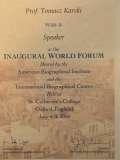 Inaugural World Forum in Oxford/UK, 4 - 9 July, 2006. 
The lecture: T. Karski: 