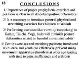 The time is coming for new prophylactics (neo-prophylaxis) of so-called idiopathic scoliosis. The new therapy is the aim for every doctor.